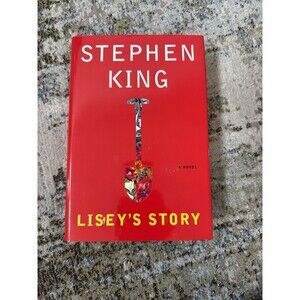 Lisey's Story by Stephen King 2006 TRUE 1st Edition 1st Printing HB DJ VGC